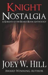 Cover image for Knight Nostalgia: A Knights of the Board Room Anthology