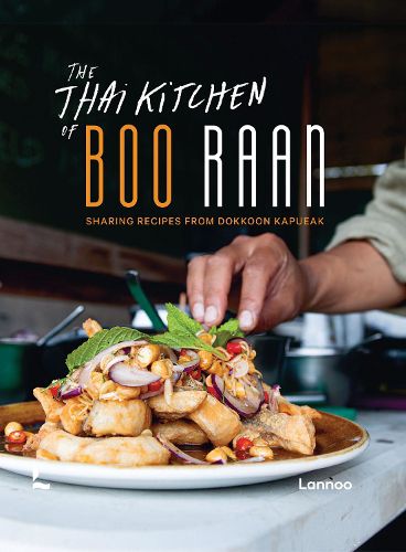 Cover image for The Thai Kitchen of Boo Raan: Sharing Recipes From Dokkoon Kapueak