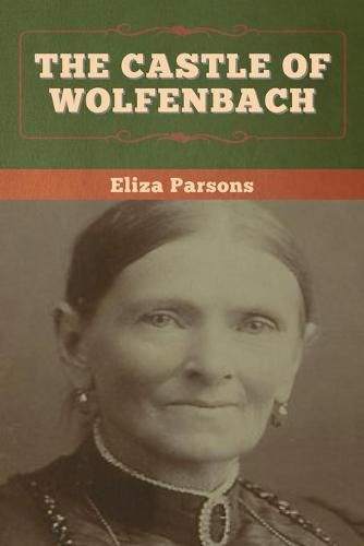 Cover image for The Castle of Wolfenbach