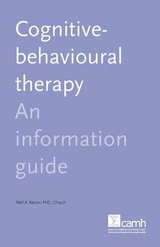 Cover image for Cognitive Behaviour Therapy: An Information Guide