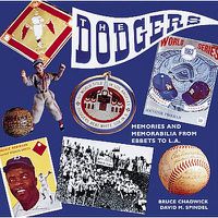 Cover image for The Dodgers: Memories and Memorabilia from Brooklyn to L.A.