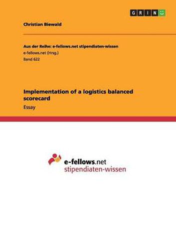 Cover image for Implementation of a logistics balanced scorecard