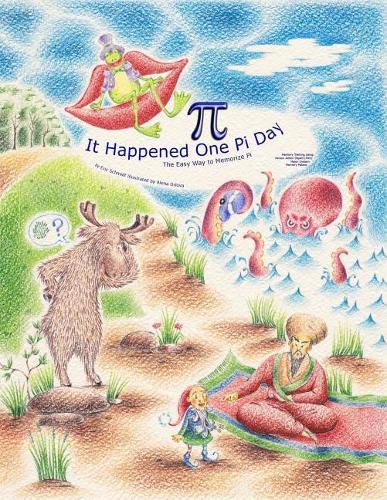 Cover image for It Happened One Pi Day: The Easy Way to Memorize Pi