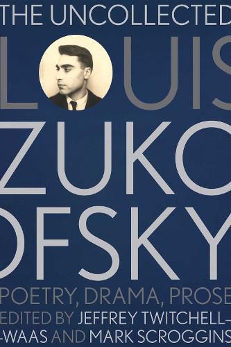 Cover image for The Uncollected Louis Zukofsky