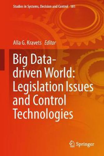 Cover image for Big Data-driven World: Legislation Issues and Control Technologies