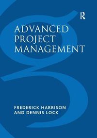 Cover image for Advanced Project Management: A Structured Approach