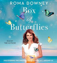 Cover image for Box of Butterflies: Discovering the Unexpected Blessings All Around Us