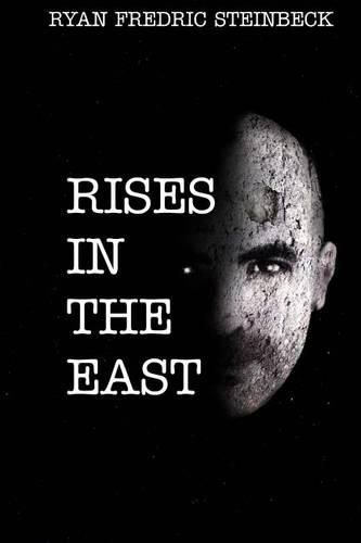 Cover image for Rises In The East: A Collection of Poems