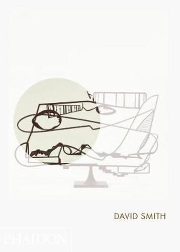 Cover image for David Smith: Phaidon Focus