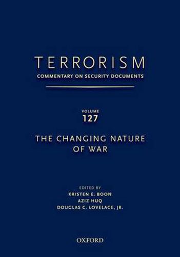 Cover image for TERRORISM: COMMENTARY ON SECURITY DOCUMENTS VOLUME 127: The Changing Nature of War