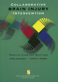 Cover image for Collaborative Brain Injury Intervention: Positive Everyday Routines