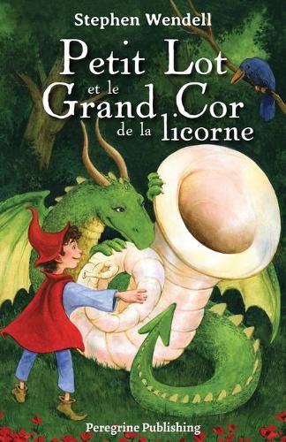 Cover image for Petit Lot et le Grand Cor de la licorne