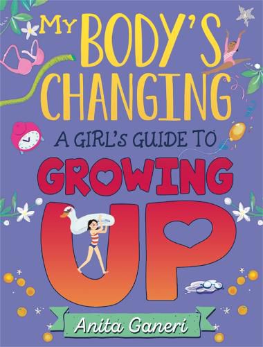 Cover image for My Body's Changing: A Girl's Guide to Growing Up