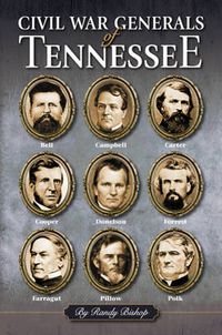 Cover image for Civil War Generals of Tennessee