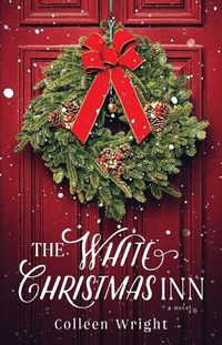 Cover image for The White Christmas Inn: A Novel