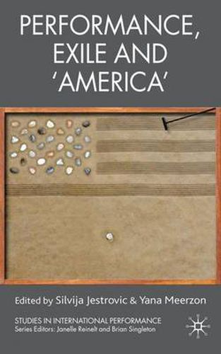 Cover image for Performance, Exile and 'America