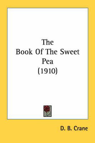 Cover image for The Book of the Sweet Pea (1910)