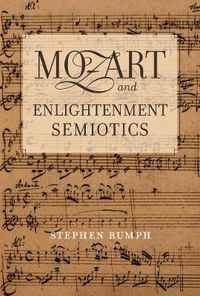 Cover image for Mozart and Enlightenment Semiotics