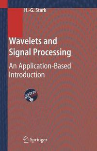 Cover image for Wavelets and Signal Processing: An Application-Based Introduction