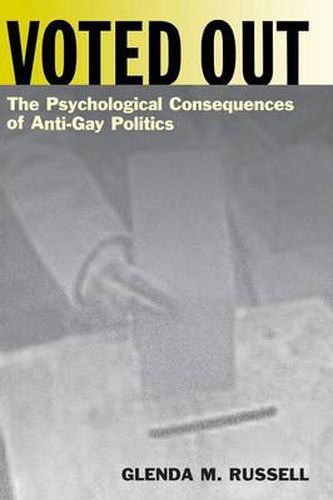 Cover image for Voted Out: The Psychological Consequences of Anti-Gay Politics