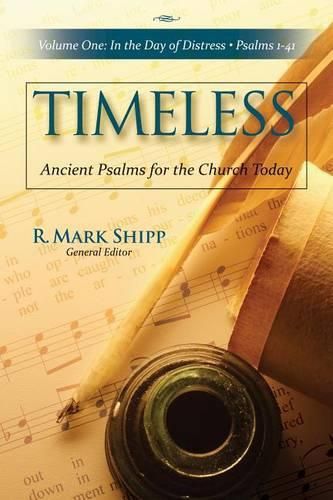 Cover image for Timeless: Ancient Psalms for the Church Today: In the Day of Distress: Psalms 1-41, Volume 1