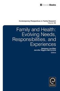 Cover image for Family and Health: Evolving Needs, Responsibilities, and Experiences