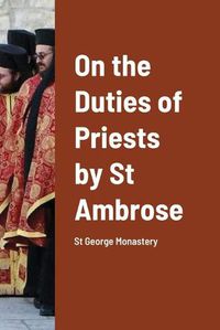 Cover image for On the Duties of Priests by St Ambrose