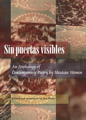 Cover image for Sin Puertas Visibles: An Anthology Of Contemporary Poetry By Mexican Women