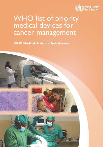 WHO list of priority medical devices for cancer management