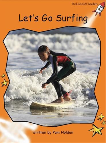 Cover image for Red Rocket Readers: Fluency Level 1 Non-Fiction Set C: Let's Go Surfing Big Book Edition (Reading Level 15/F&P Level J)