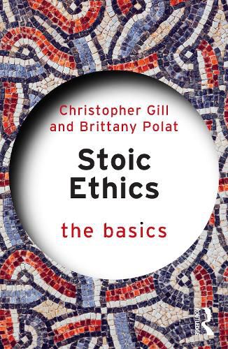 Cover image for Stoic Ethics: The Basics