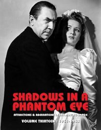 Cover image for Shadows in a Phantom Eye, Volume 13 (1941-1943)