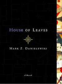 Cover image for House of Leaves: The Remastered Full-Color Edition