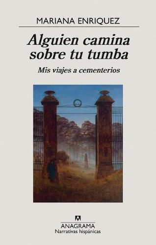 Cover image for Alguien camina sobre tu tumba