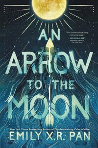 Cover image for An Arrow to the Moon