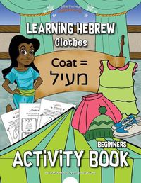 Cover image for Learning Hebrew: Clothes Activity Book