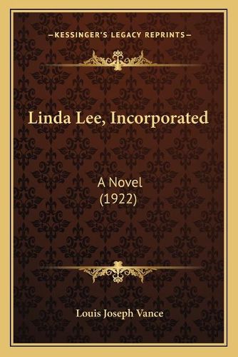 Cover image for Linda Lee, Incorporated: A Novel (1922)