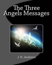 Cover image for The Three Angels Messages