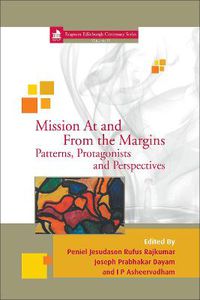 Cover image for Mission At and From the Margins: Patterns, Protagonists and Perspectives