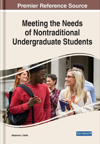 Cover image for Meeting the Needs of Nontraditional Undergraduate Students