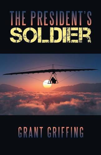 Cover image for The President'S Soldier