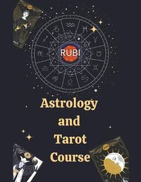 Cover image for Astrology and Tarot Course