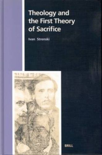 Cover image for Theology and the First Theory of Sacrifice