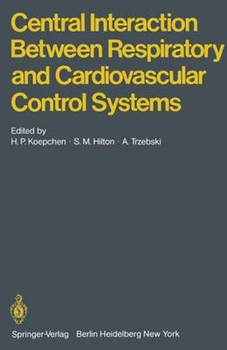 Cover image for Central Interaction Between Respiratory and Cardiovascular Control Systems