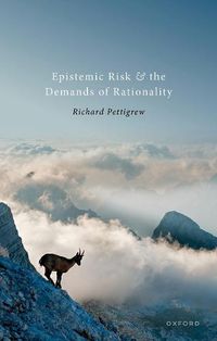 Cover image for Epistemic Risk and the Demands of Rationality
