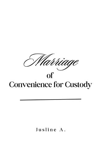 Cover image for Marriage of Convenience for Custody