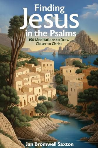 Cover image for Finding Jesus in the Psalms