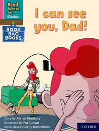 Cover image for Read Write Inc. Phonics: I can see you, Dad! (Pink Set 3 Book Bag Book 7)