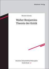 Cover image for Walter Benjamins Theorie der Kritik
