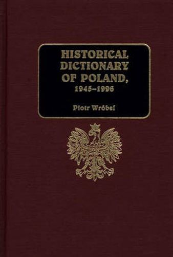 Cover image for Historical Dictionary of Poland, 1945-1996